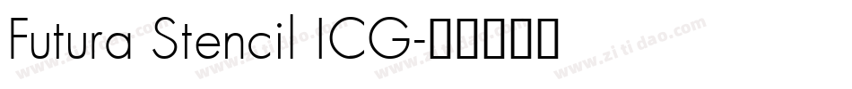 Futura Stencil ICG字体转换